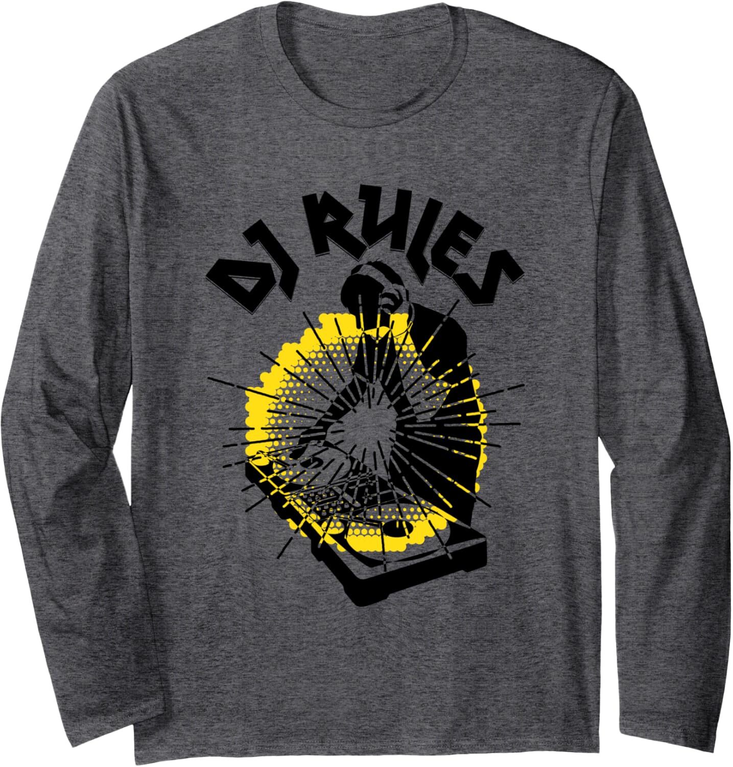 Long Sleeve Shirts for Men sweatshirt DJ Rules DJ Playing Music In An Event Funny Gift Long Sleeve Tee Streetwear Casual tops clothes