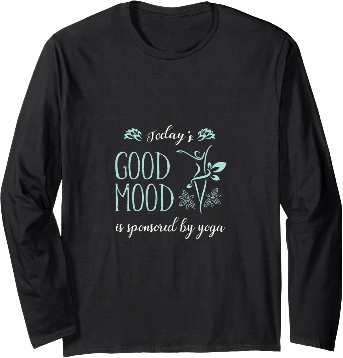 Long Sleeve Shirts for Men sweatshirt Good Mood Sponsored by Yoga, Yoga Lover Gift Long Sleeve Tee Streetwear Casual tops clothes Comfortable and mini