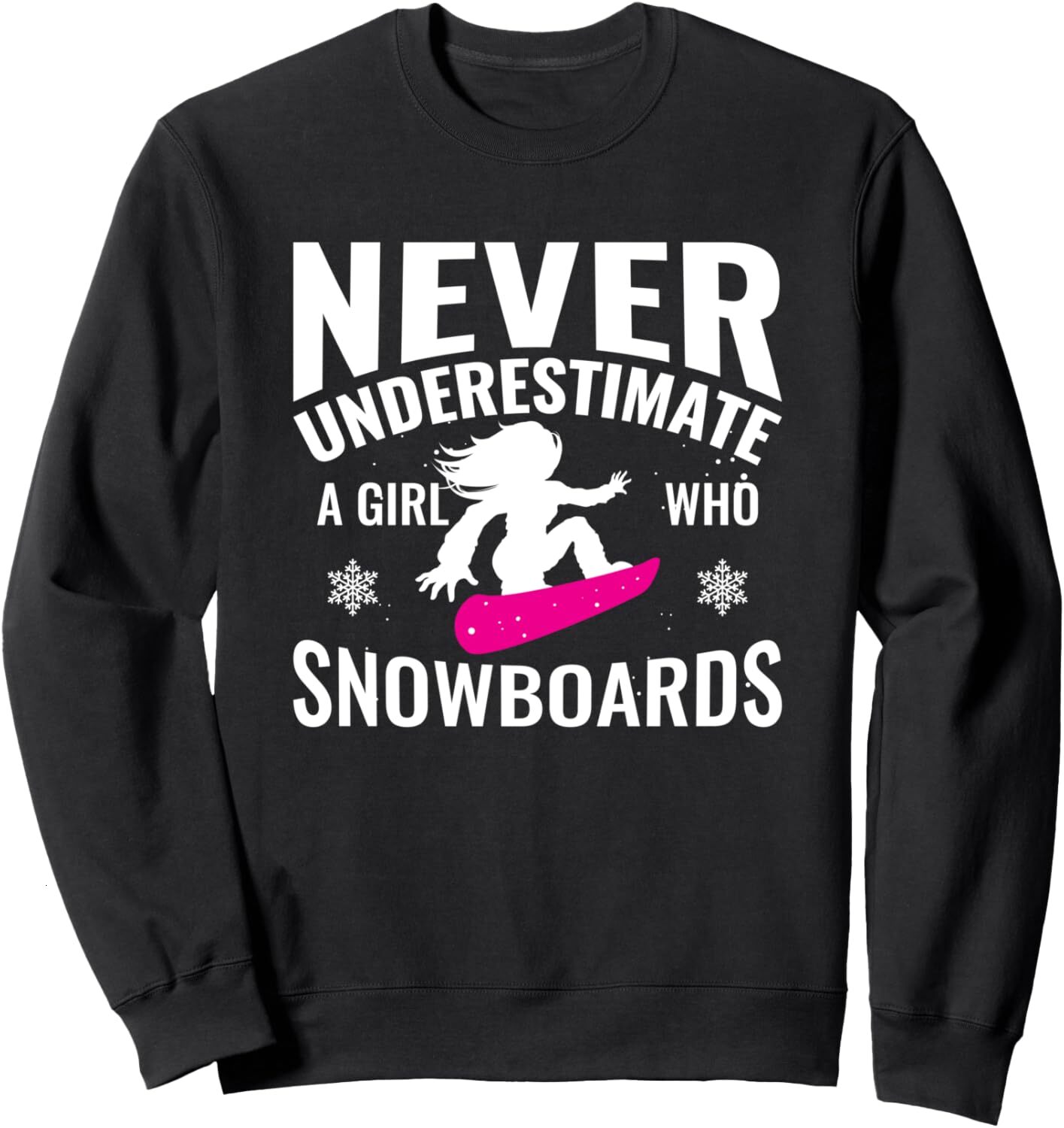 Long Sleeve Shirts for Men sweatshirt Never Underestimate a Snowboard Girl Fun Gift Sweatshirt Tee Streetwear Casual tops clothes