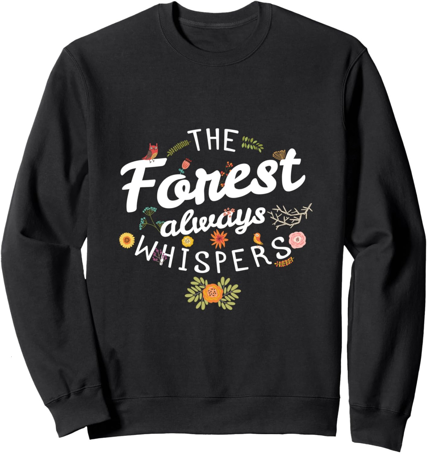 Long Sleeve Shirts for Men sweatshirt The Forest always Whispers Trees Wild Nature Funny Sweatshirt Tee Streetwear Casual tops clothes