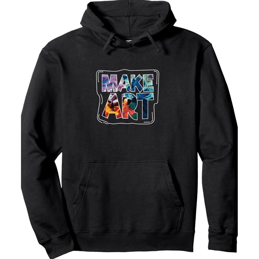 Hoodie for Mens Womens Make Art Funny Artist Artistic Humor Painting Gift Pullover Hoodie Graphic Hoodies sweatshirt Pullover Long Sleeve