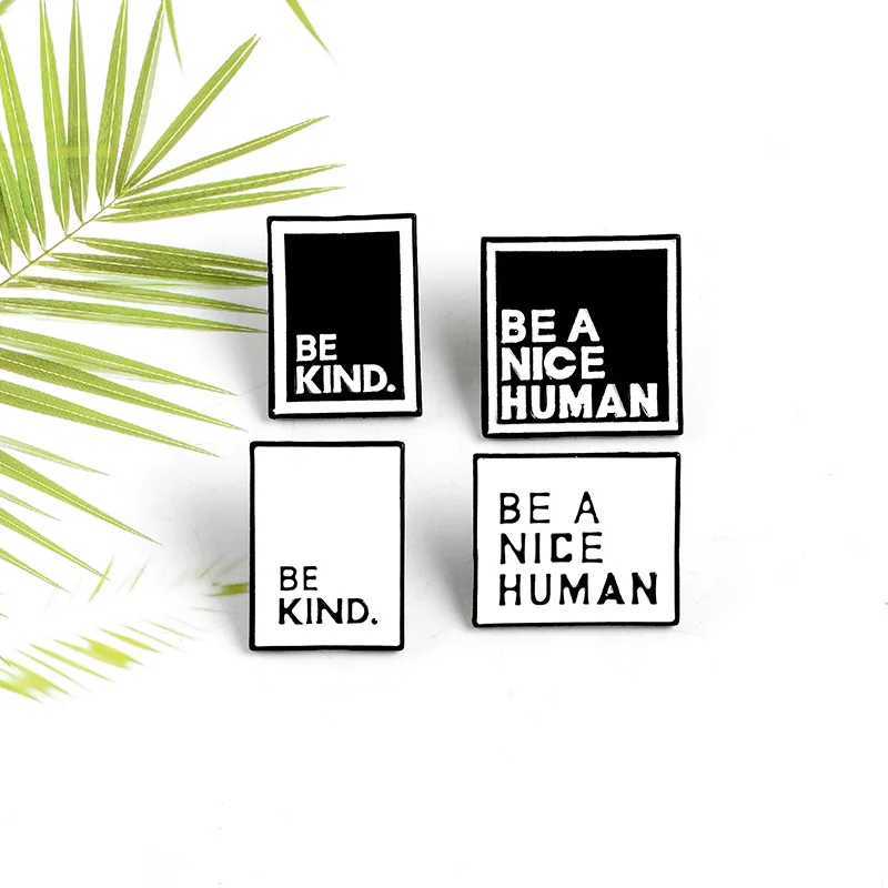 Black White Drop Oil Alloy Brooch Be a Nice Human Simple Enamel Collar Pin Brooch Friend GiftX240914