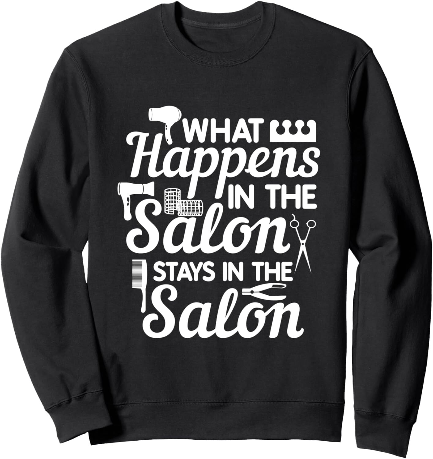 Long Sleeve Shirts for Men sweatshirt What Happens In The Salon, Stays Salon Gift Sweatshirt T shirt Tee Streetwear Casual tops clothes c5 b8 6a 2b