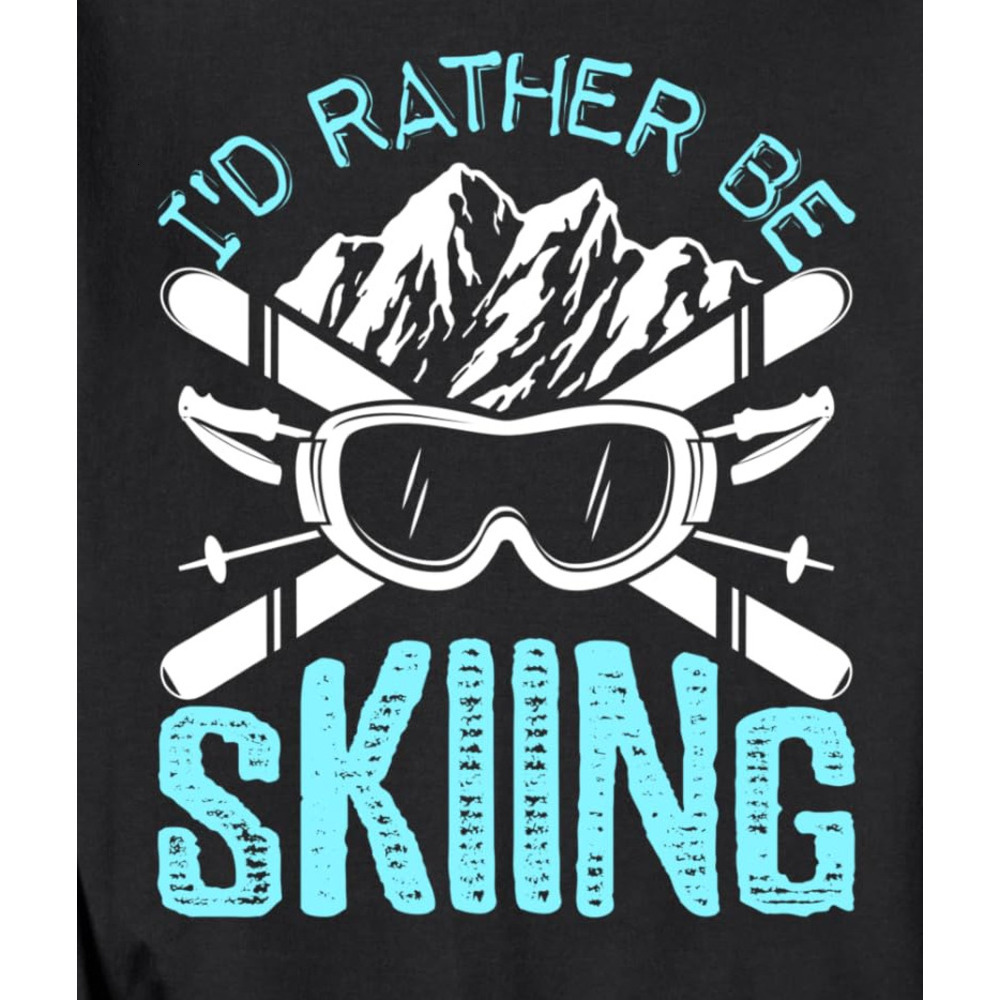 Long Sleeve Shirts for Men sweatshirt Id Rather be Skiing Funny Gift Skater Sports Wear Sweatshirt Tee Streetwear Casual tops clothes 86