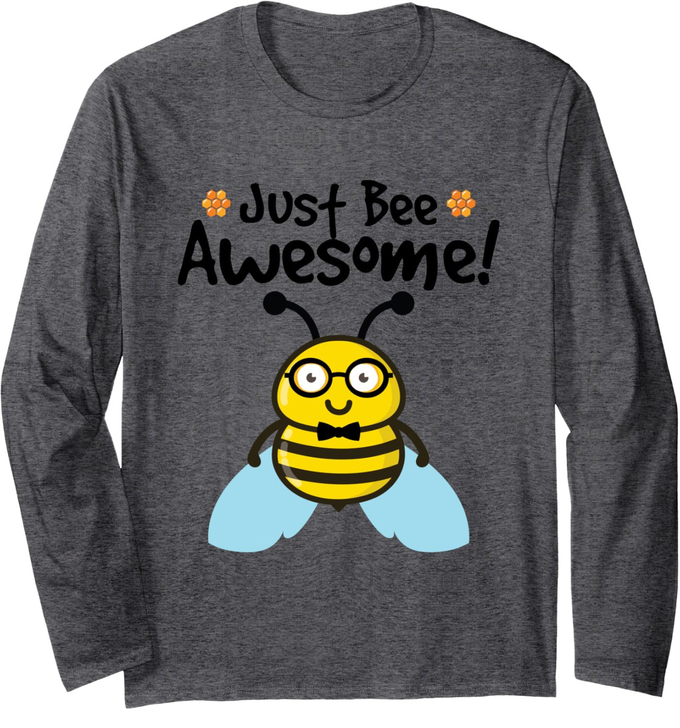 Long Sleeve Shirts for Men sweatshirt Just Bee Awesome Cute Nerdy Lettering Gift Tee Streetwear Casual tops clothes 5b