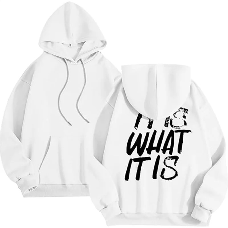 Funny Saying Of It Is What For People Pullover Hoodie 240910