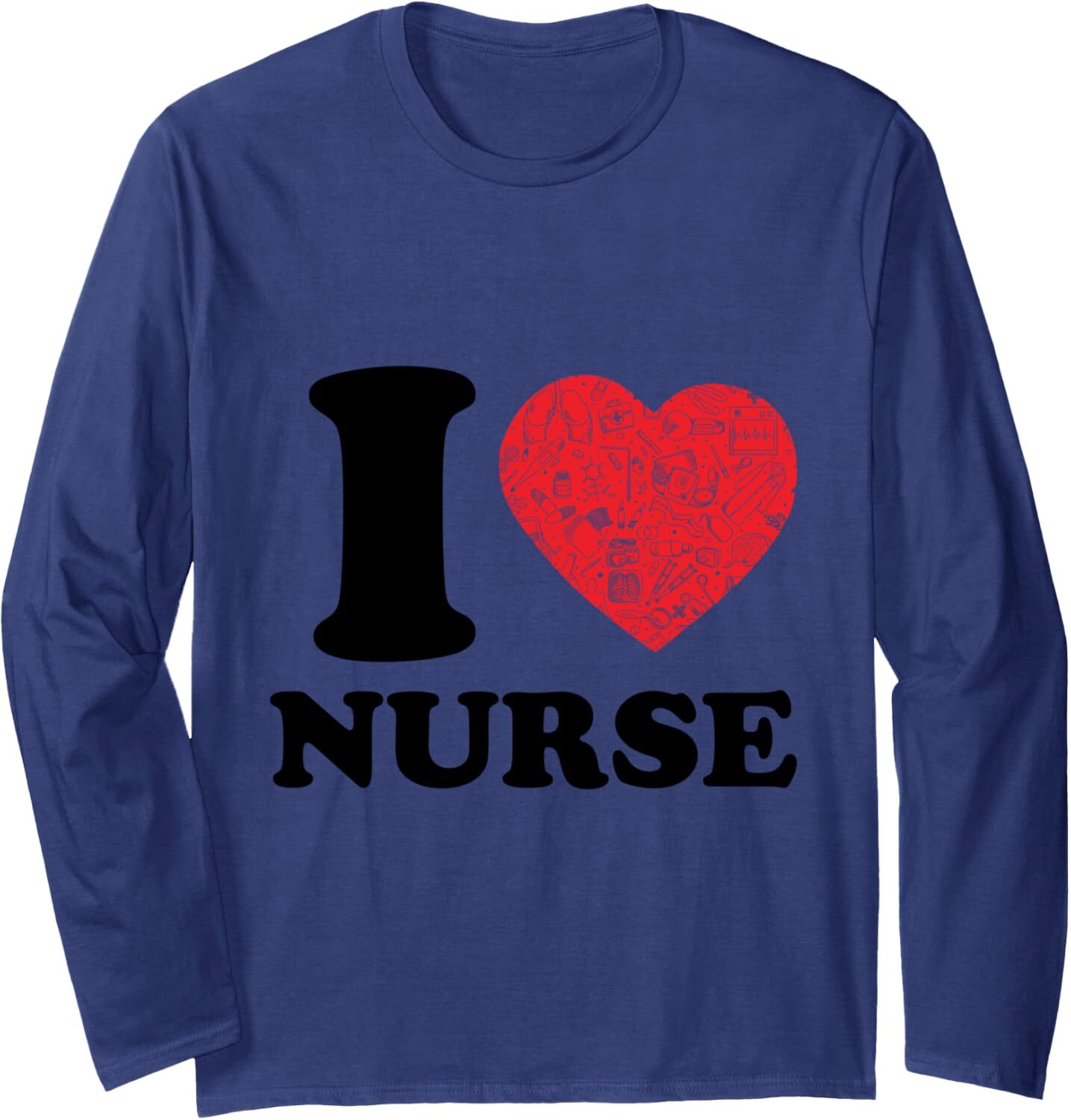 Long Sleeve Shirts for Men sweatshirt I Love a Nurse Medical Assitant Occupation Gift Long Sleeve Tee Streetwear Casual tops clothes fashion