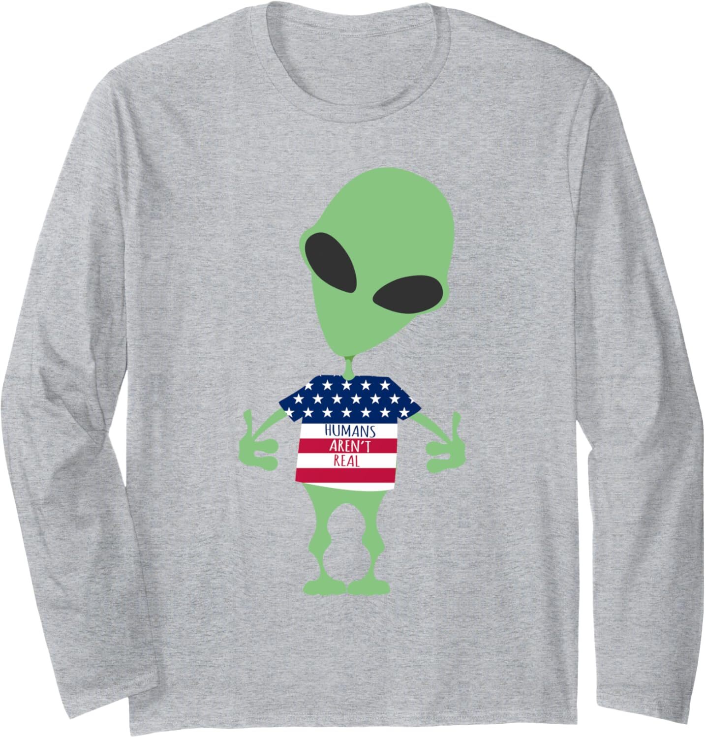 Long Sleeve Shirts for Men sweatshirt Alien Funny Humans Arent Real Cute 4th July UFO Long Sleeve Tee Streetwear Casual tops clothes