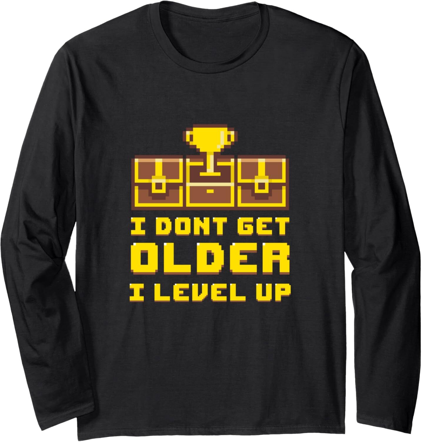 Long Sleeve Shirts for Men sweatshirt I Dont Get Older I Level Up Gamer Birthday Gift Long Sleeve Tee Streetwear Casual tops clothes
