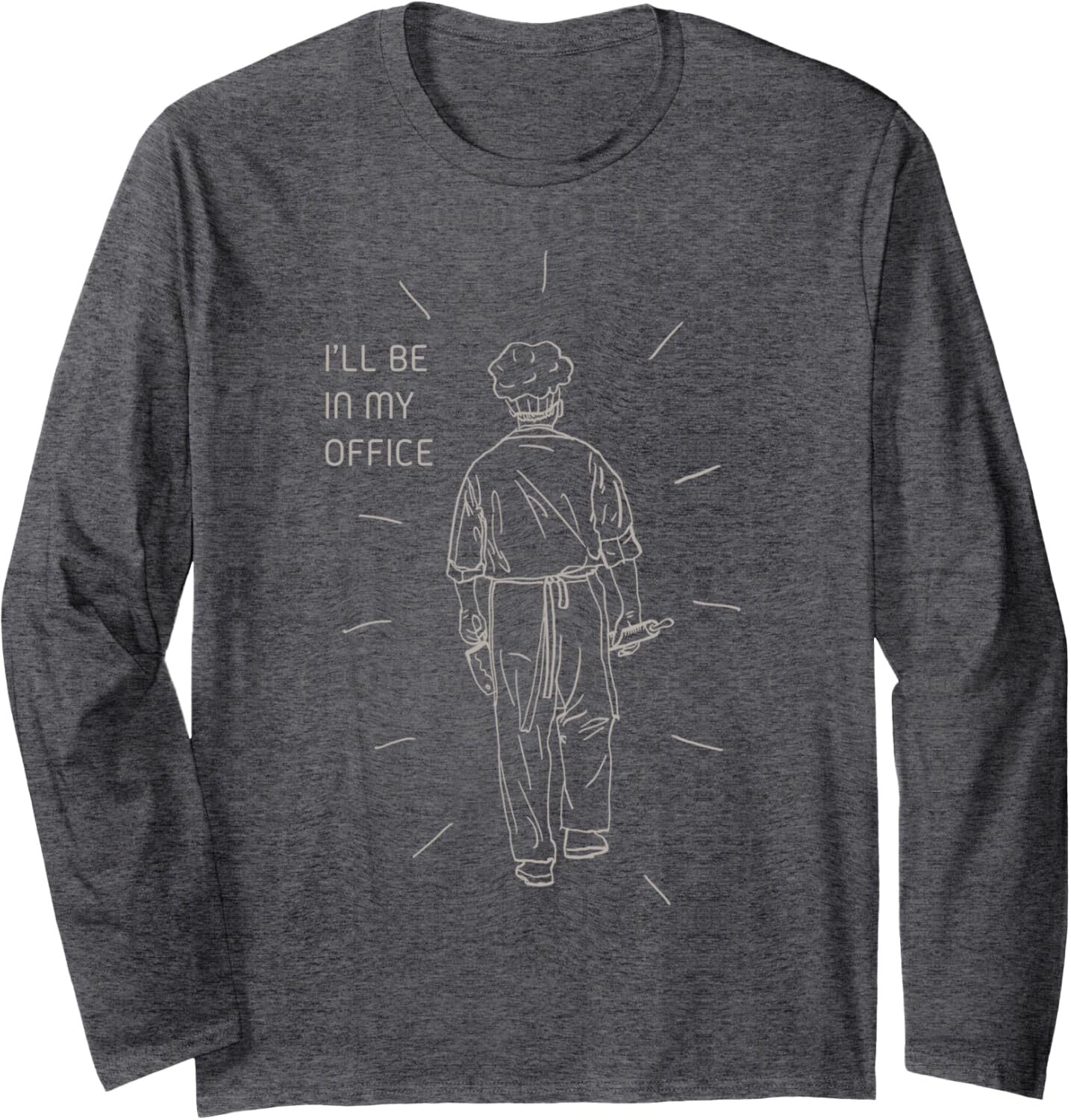 Long Sleeve Shirts for Men sweatshirt Ill Be in my Office, Culinary Cook Chef Baker gift Long Sleeve Tee Streetwear Casual tops clothes