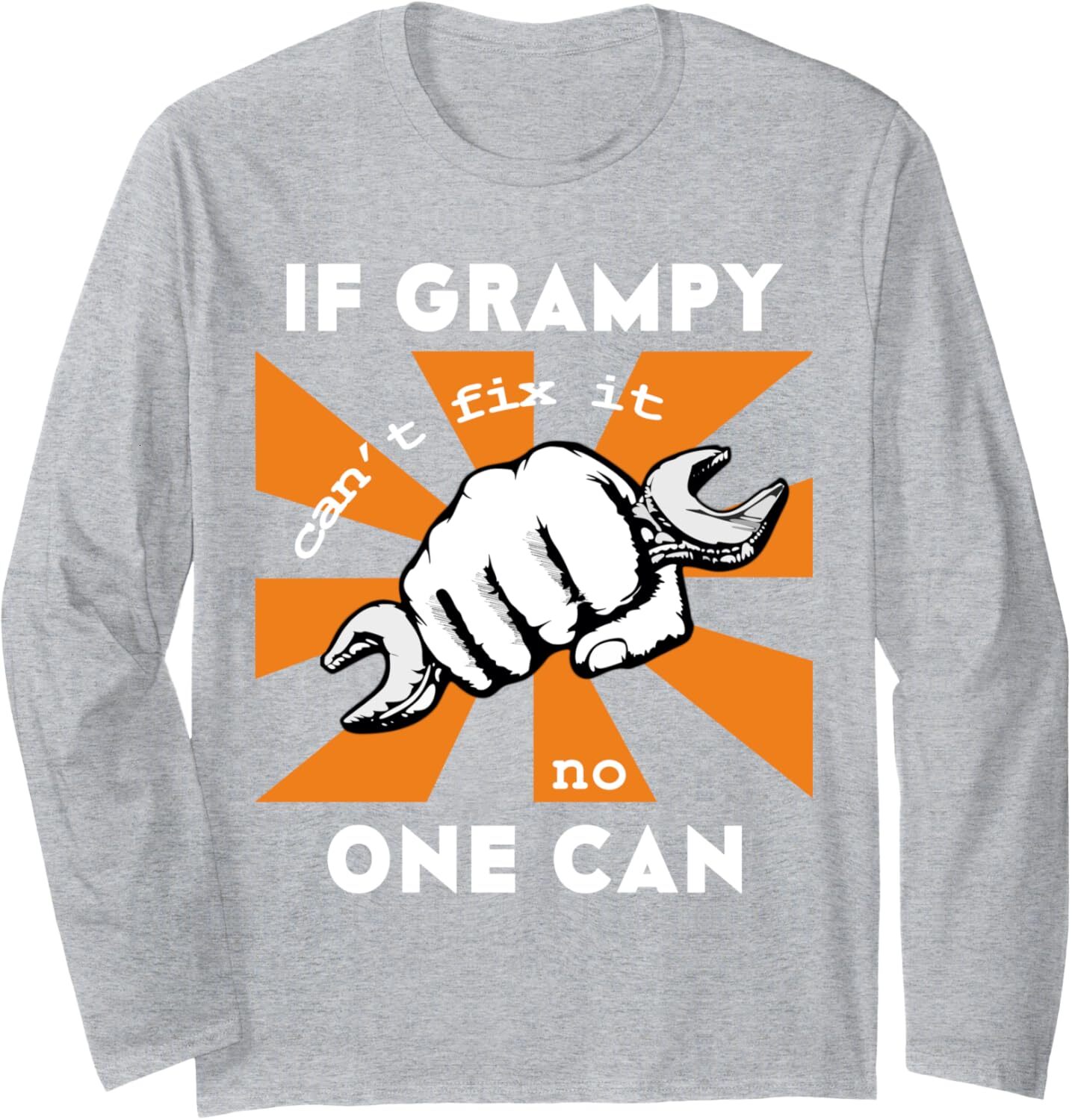 Long Sleeve Shirts for Men sweatshirt If Grampy Cant Fix It No One Can We Are All Screwed Long Sleeve Tee Streetwear Casual tops clothes