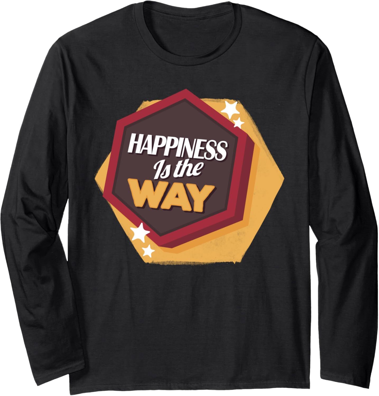 Long Sleeve Shirts for Men sweatshirt Happiness Is The Way - Positive Inspirational Gift Long Sleeve Tee Streetwear Casual tops clothes trend