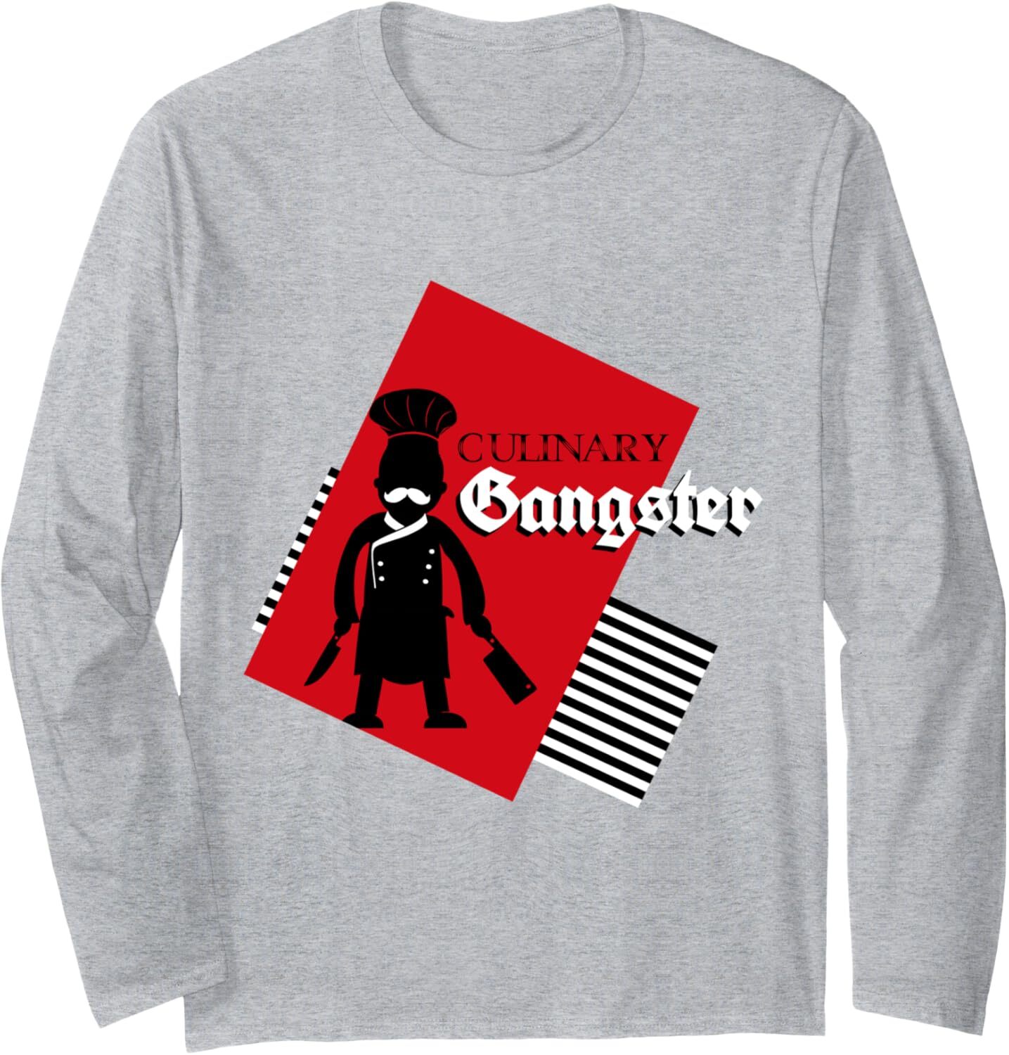 Long Sleeve Shirts for Men sweatshirt Culinary Gangster Funny Cook, Culinary And Chef Gift Long Sleeve Tee Streetwear Casual tops clothes