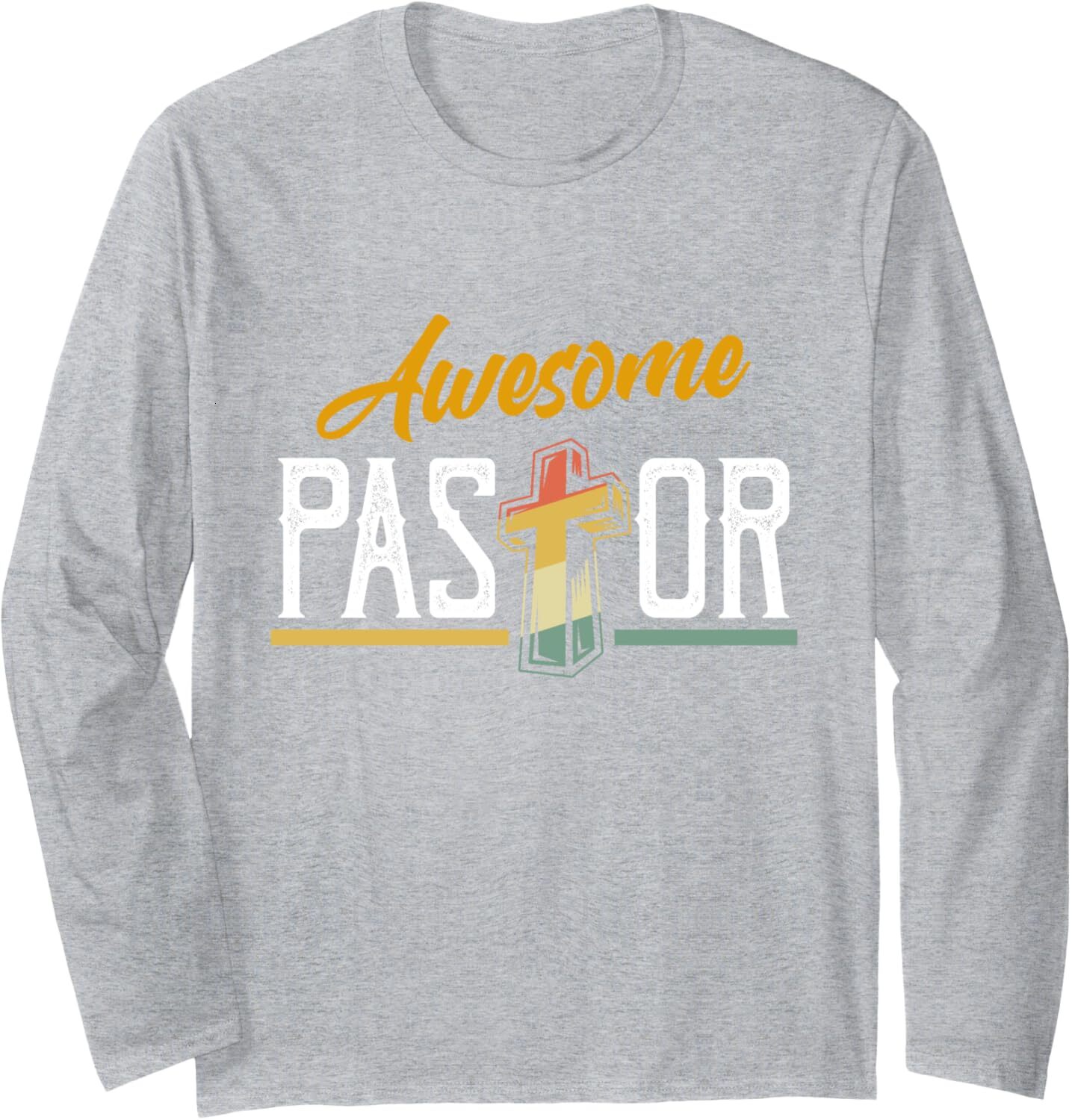 Long Sleeve Shirts for Men sweatshirt Vintage Awesome Pastor Servant Preacher Jesus God Religion Tee Streetwear Casual tops clothes