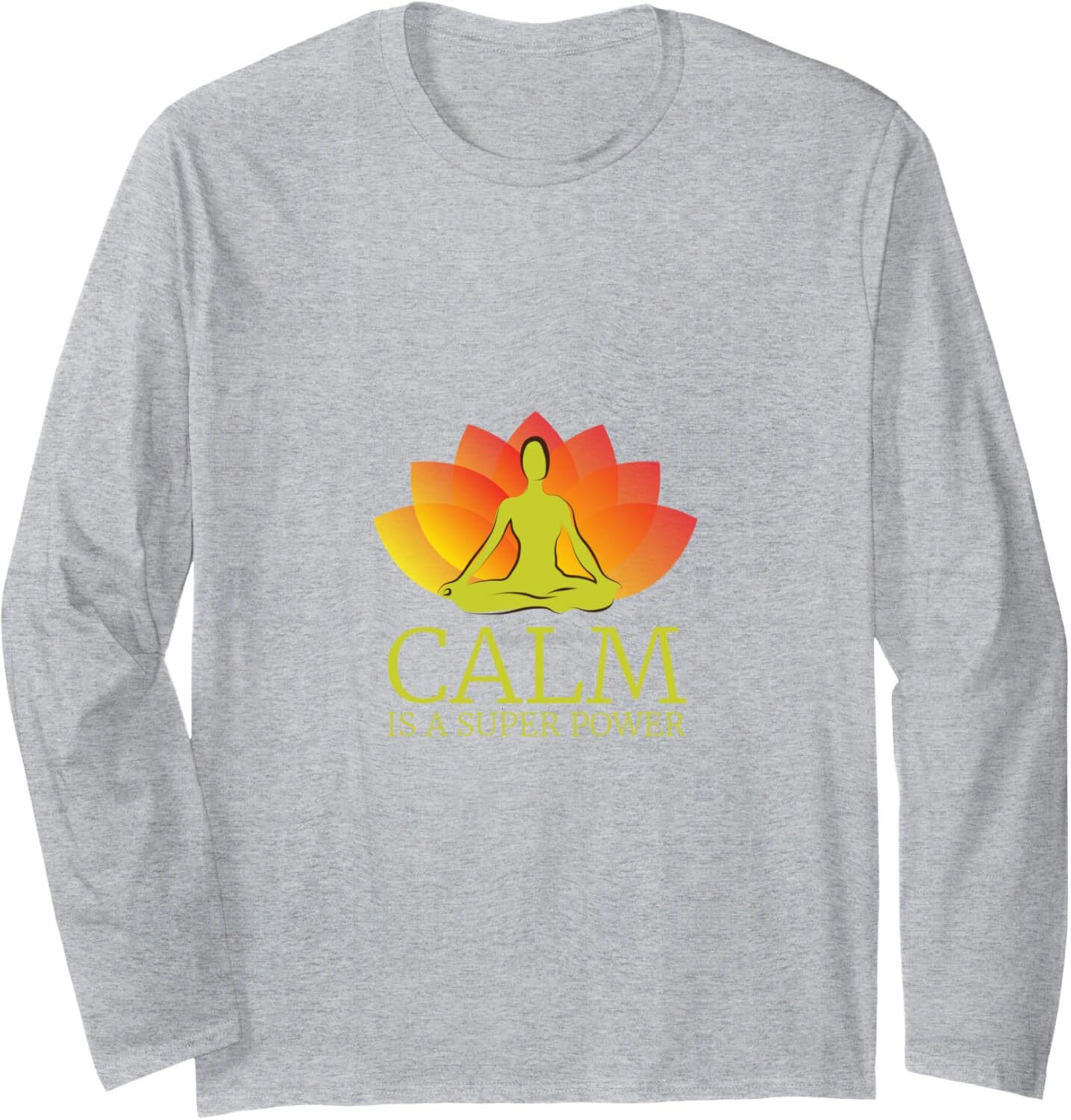 Long Sleeve Shirts for Men sweatshirt Yoga Calm Is A Super Power Yogis Meditation Gift Long Sleeve Tee Streetwear Casual tops clothes trend