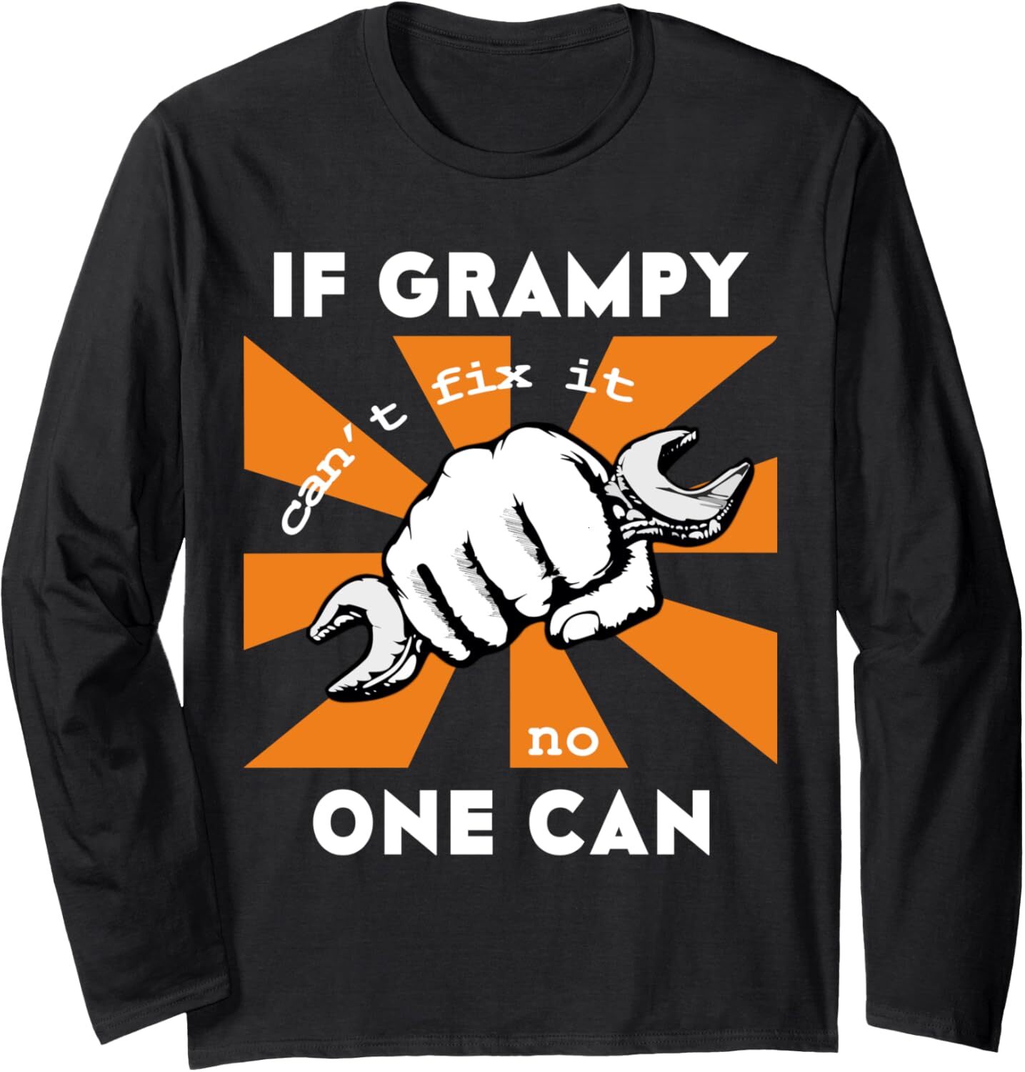 Long Sleeve Shirts for Men sweatshirt If Grampy Cant Fix It No One Can We Are All Screwed Long Sleeve Tee Streetwear Casual tops clothes