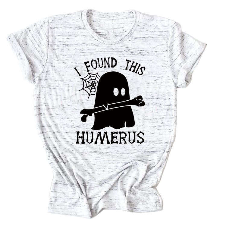 Hallowmas I FOUND THIS HUMERUS Fun Fashion Summer Versatile Womens Short sleeved T-shirt