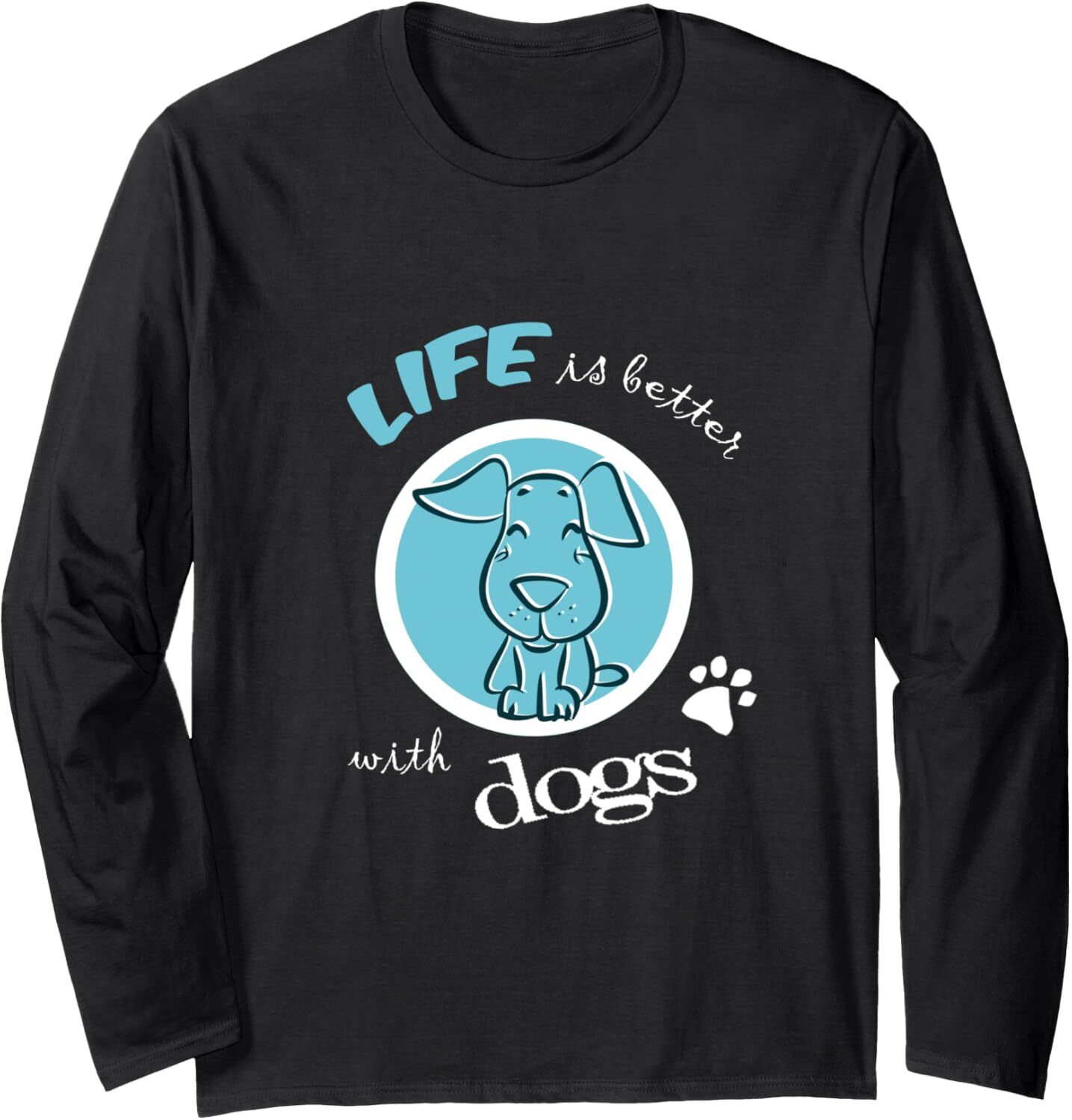 Long Sleeve Shirts for Men sweatshirt Life Is Better With Dogs Funny Best Puppy Lover Gift Long Sleeve Tee Streetwear Casual tops clothes