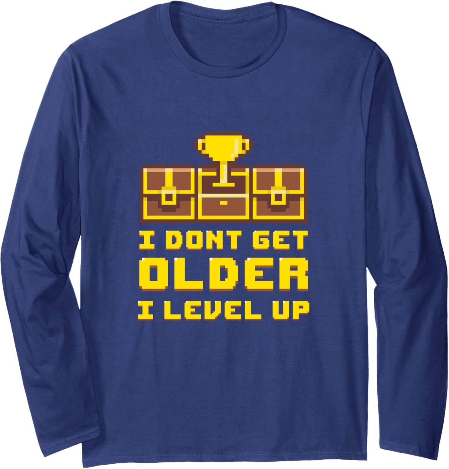 Long Sleeve Shirts for Men sweatshirt I Dont Get Older I Level Up Gamer Birthday Gift Long Sleeve Tee Streetwear Casual tops clothes