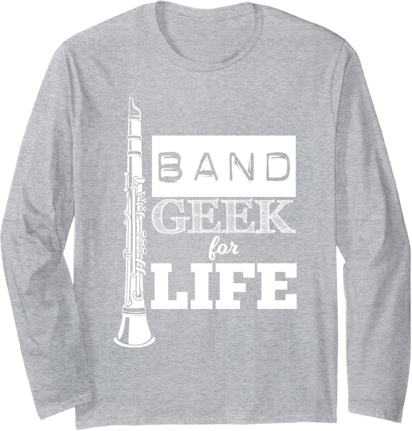 Long Sleeve Shirts for Men sweatshirt Clarinet Band Geek For Life Fun Musician Gift Long Sleeve Tee Streetwear Casual tops clothes trend