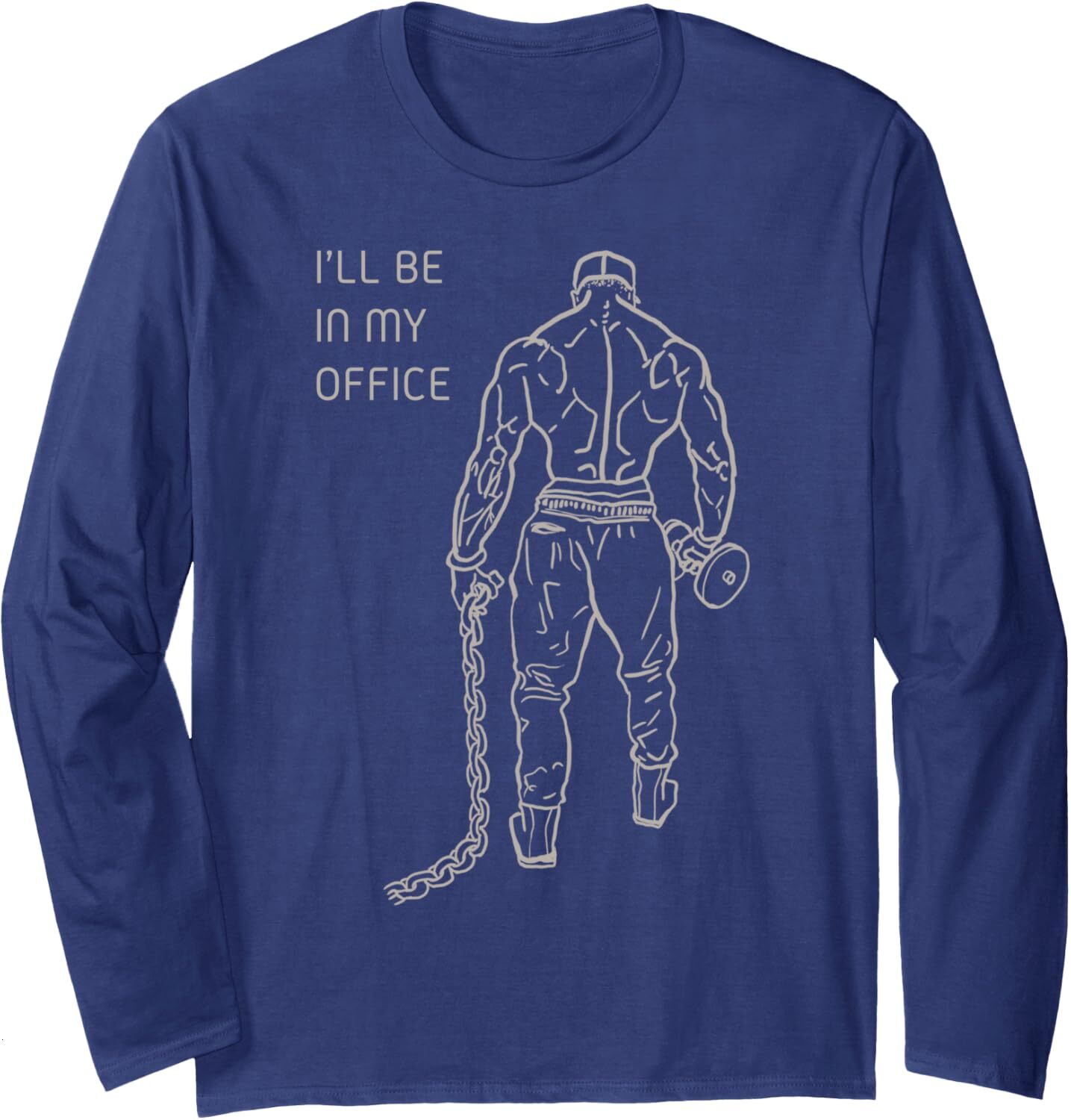 Long Sleeve Shirts for Men sweatshirt Ill Be In My Office, Bodybuilding, Gym, Funny, Gift Long Sleeve Tee Streetwear Casual tops clothes trend