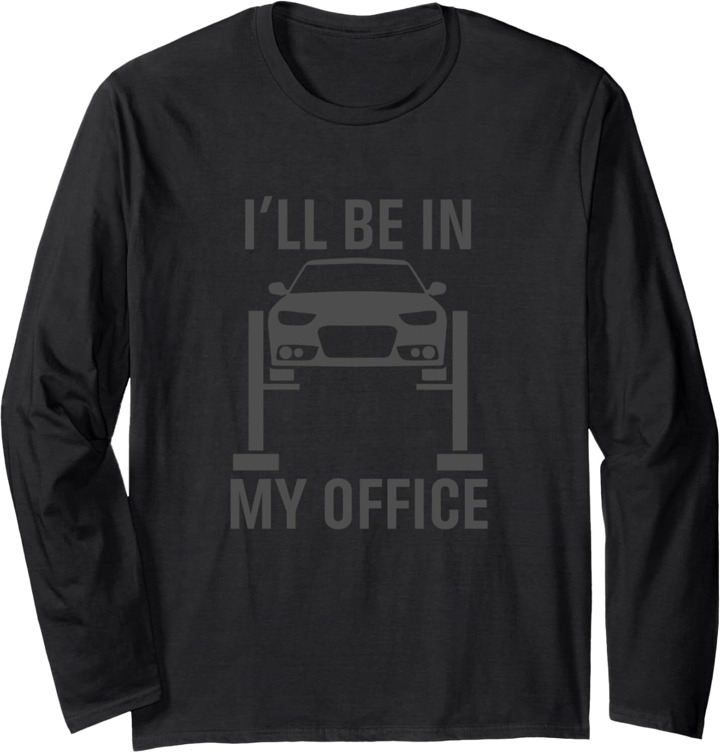 Long Sleeve Shirts for Men sweatshirt Ill Be in my Office Garage Car Mechanics Gift Long Sleeve Tee Streetwear Casual tops clothes