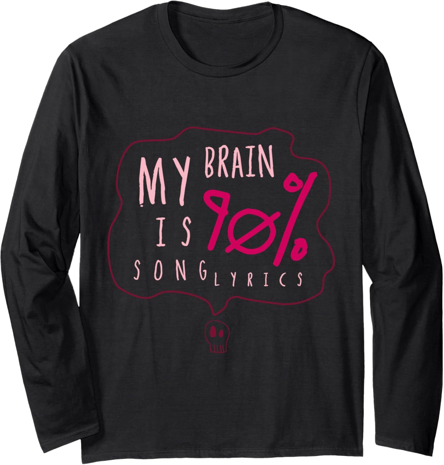 Long Sleeve Shirts for Men sweatshirt My Brain Is 90% Song Lyrics Funny Cool Musician Gift Long Sleeve Tee Streetwear Casual tops clothes