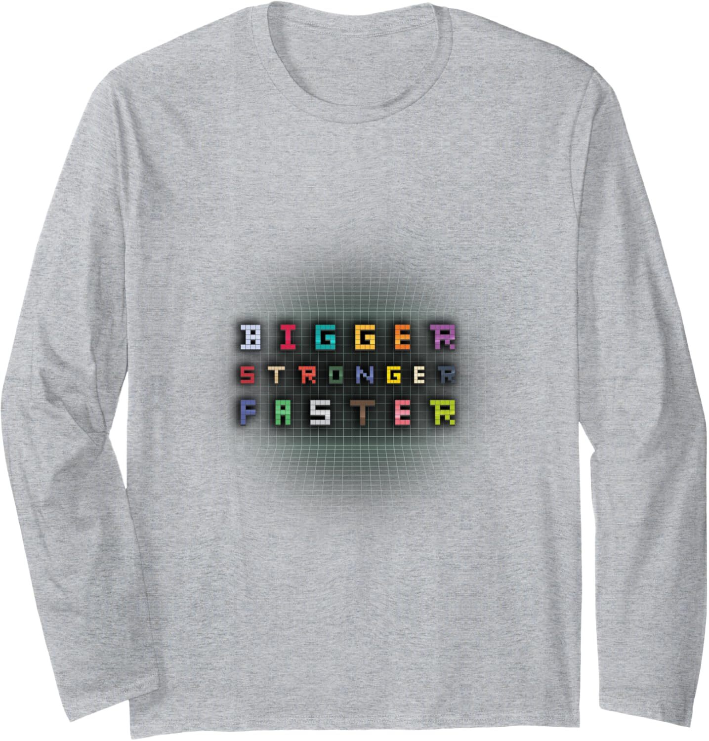 Long Sleeve Shirts for Men sweatshirt Gaming - Bigger Stronger Faster - Funny Gamer Gift Long Sleeve Tee Streetwear Casual tops clothes