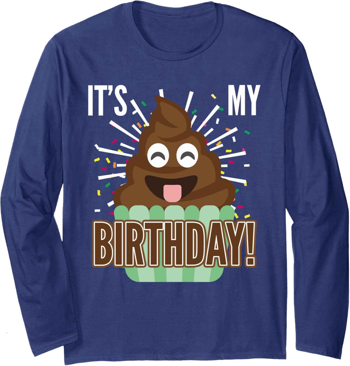 Long Sleeve Shirts for Men sweatshirt Its My Birthday Funny Smile Stink Cupcake Gift Long Sleeve Tee Streetwear Casual tops clothes