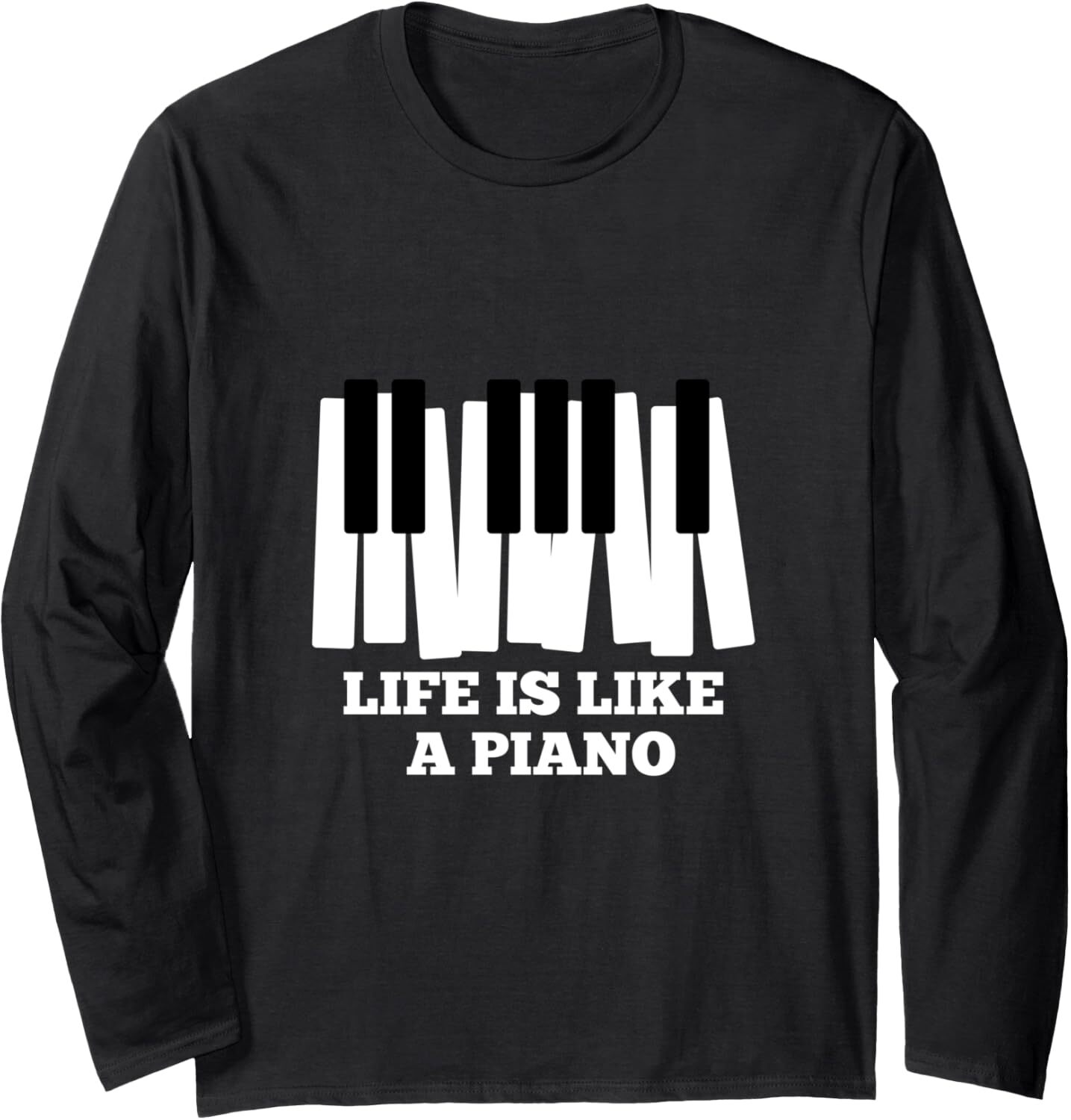 Long Sleeve Shirts for Men sweatshirt Life Is Like A Piano Musician Piano Player Gift Long Sleeve Tee Streetwear Casual tops clothes