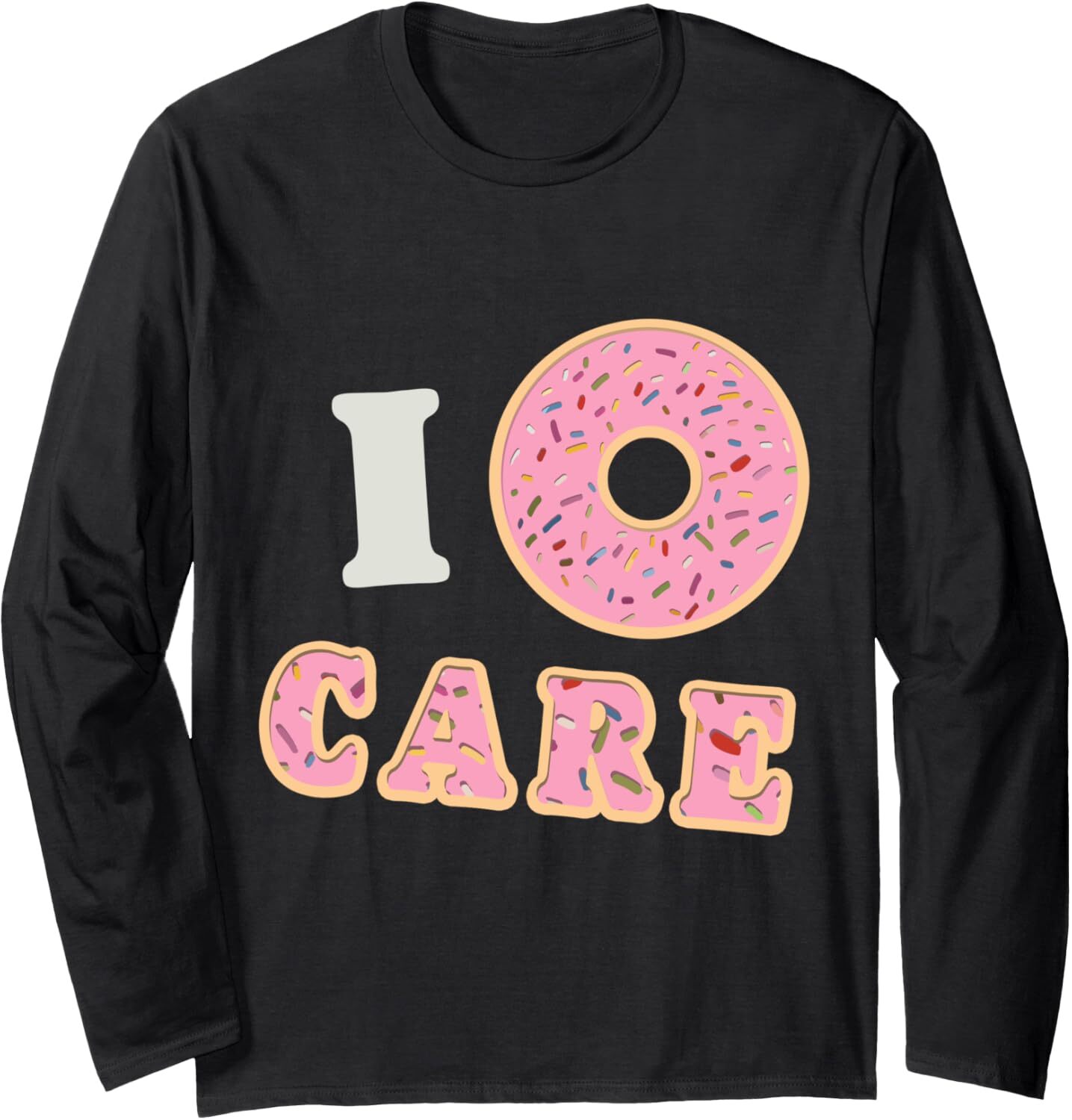 Long Sleeve Shirts for Men sweatshirt I Do Not Care Funny Cool Donut Doughnut Fan Gift Long Sleeve Tee Streetwear Casual tops clothes