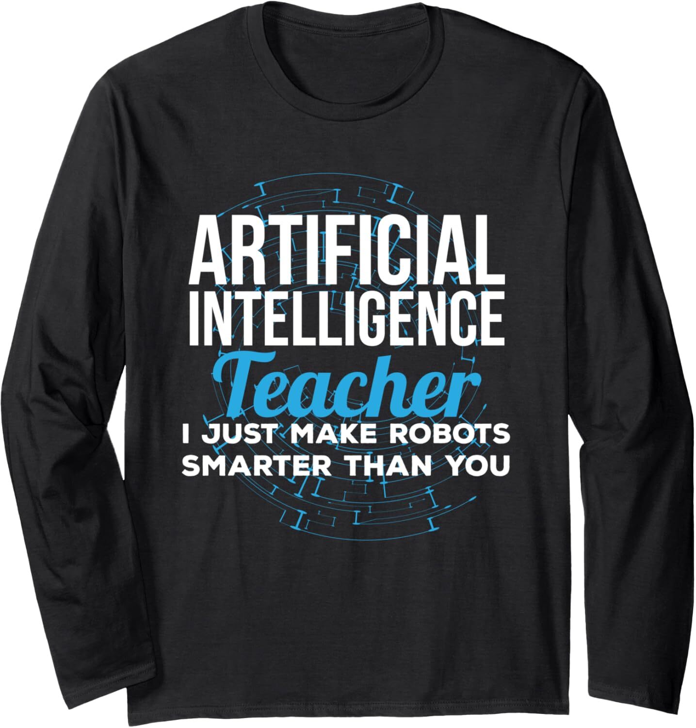 Long Sleeve Shirts for Men sweatshirt Funny Artificial Intelligence Teacher Robot Computer Modern Long Sleeve Tee Streetwear Casual tops clothes
