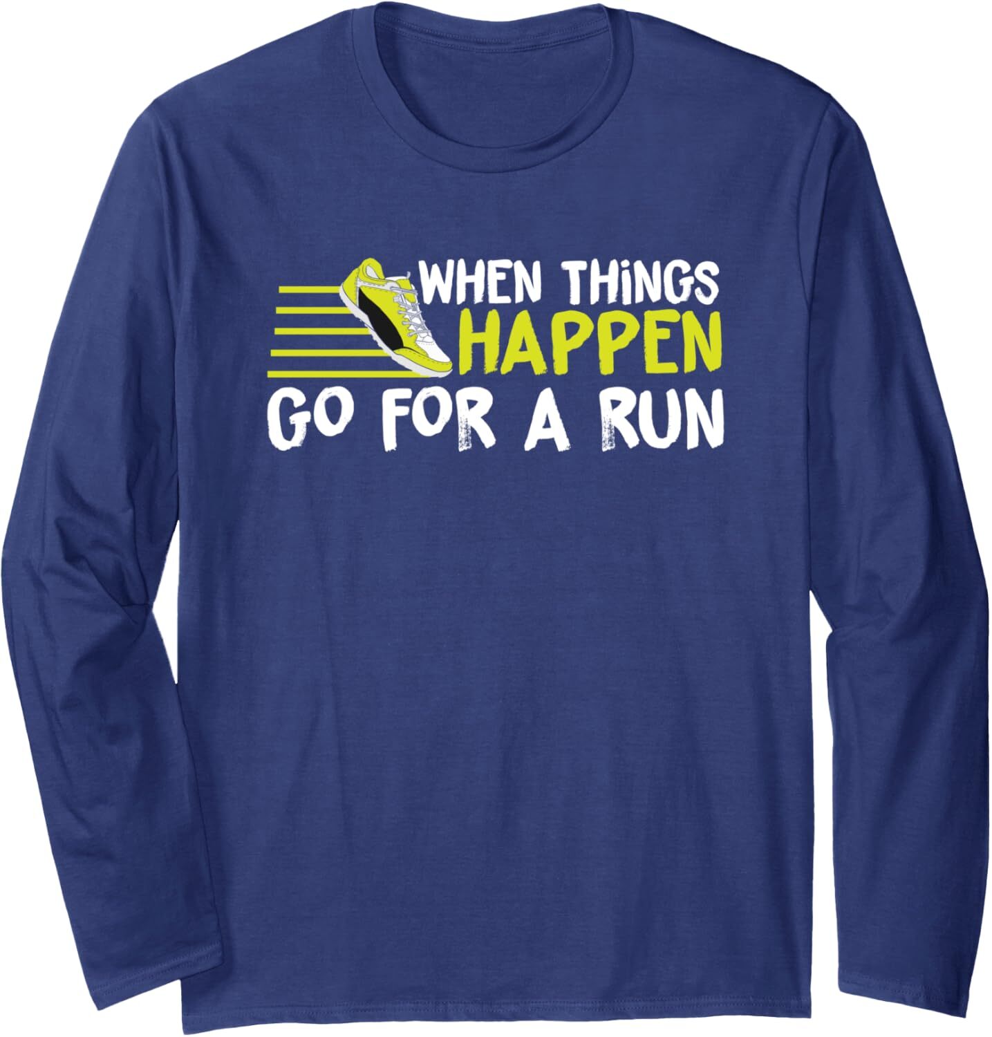 Long Sleeve Shirts for Men sweatshirt Funny When Things Happen Go For Run Sprint Sport Runner Gift Long Sleeve Tee Streetwear Casual tops clothes
