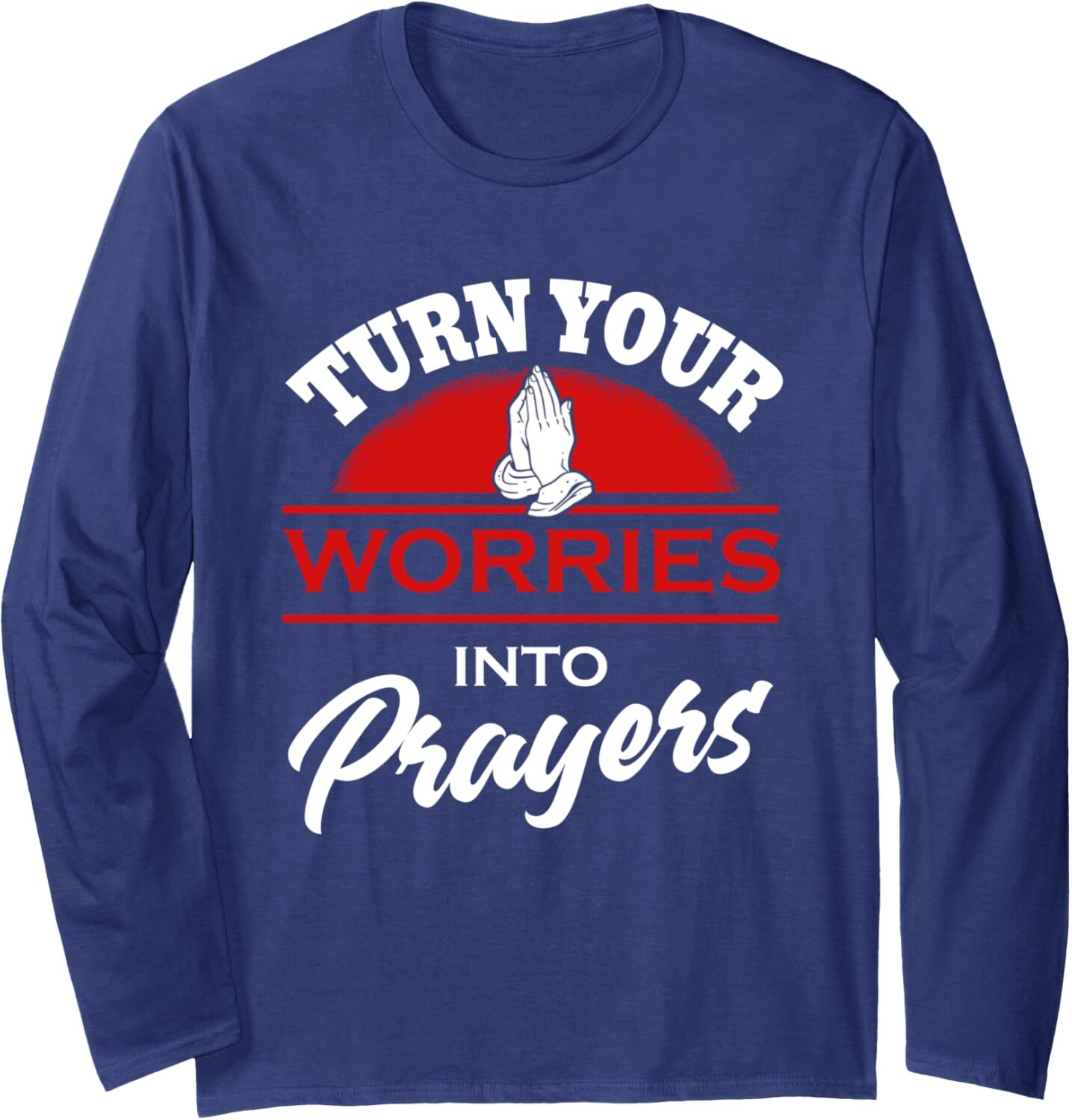 Long Sleeve Shirts for Men sweatshirt Vintage Turn Your Worries Into Prayers Jesus Faith Gift Long Sleeve Tee Streetwear Casual tops clothes