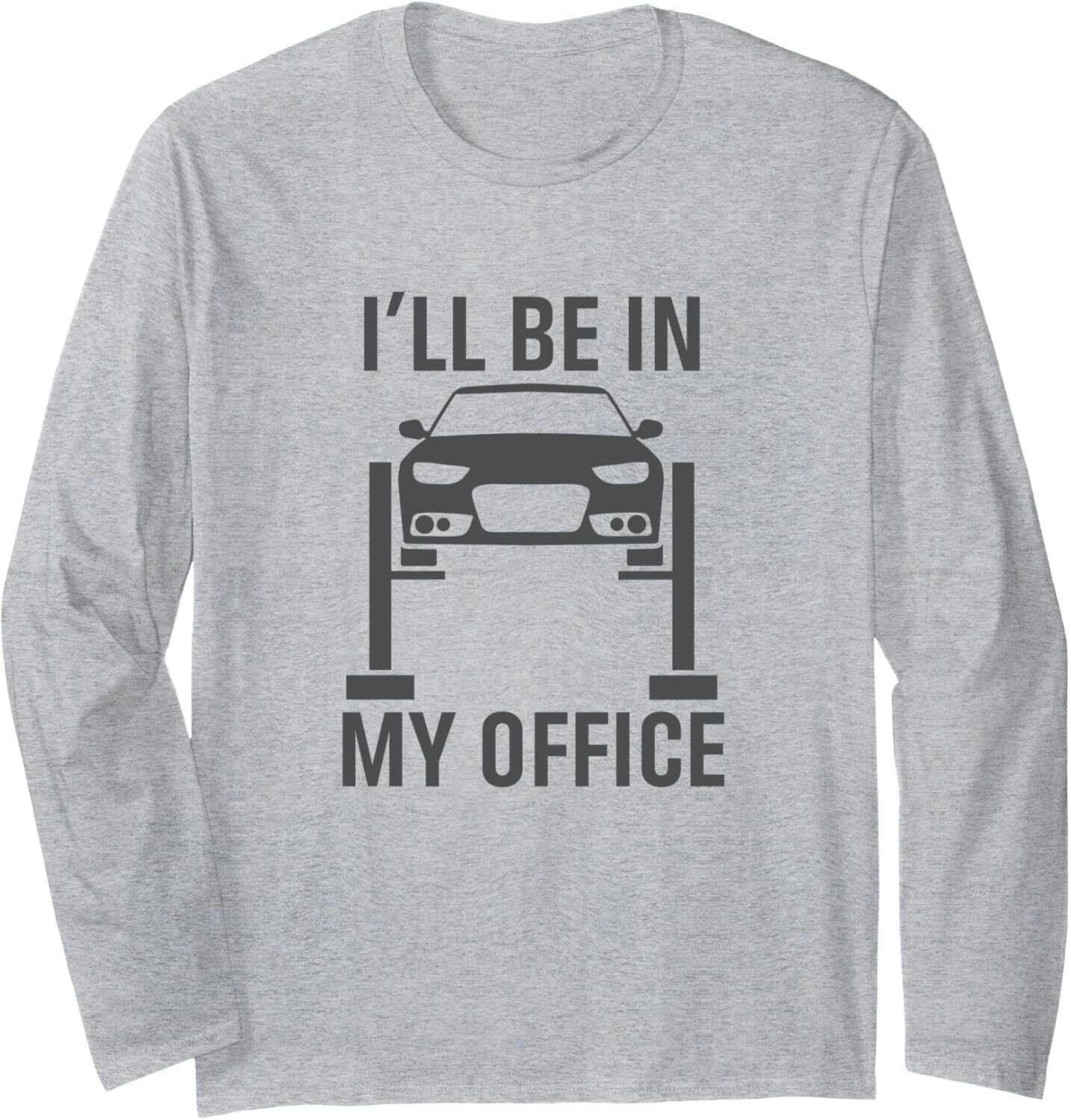 Long Sleeve Shirts for Men sweatshirt Ill Be in my Office Garage Car Mechanics Gift Long Sleeve Tee Streetwear Casual tops clothes