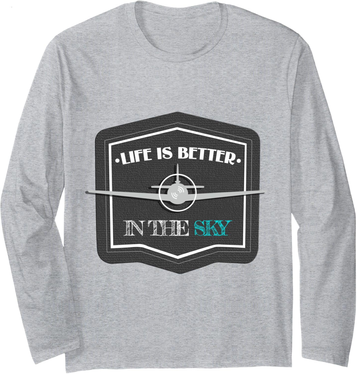 Long Sleeve Shirts for Men sweatshirt Life Is Better In The Sky Flying Airplane Pilot Gift Long Sleeve Tee Streetwear Casual tops clothes