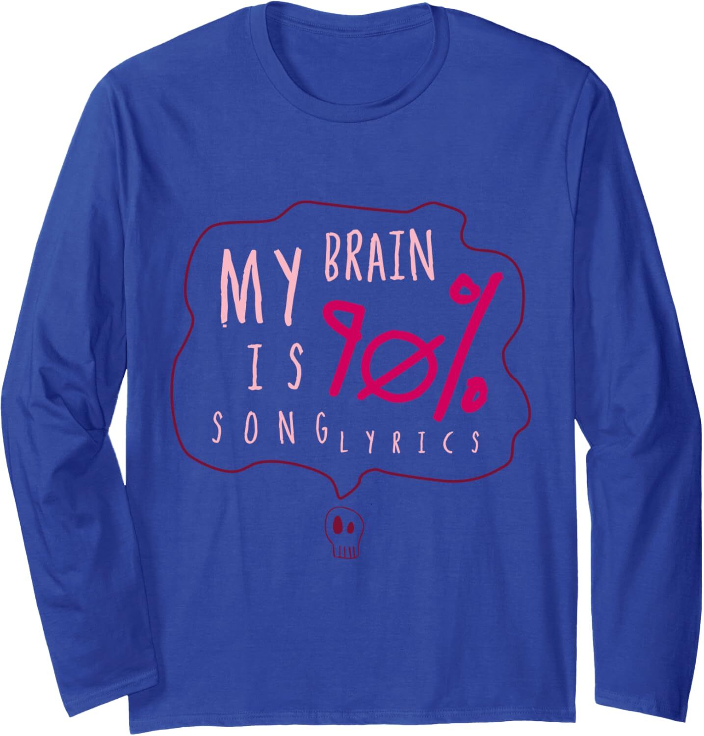 Long Sleeve Shirts for Men sweatshirt My Brain Is 90% Song Lyrics Funny Cool Musician Gift Long Sleeve Tee Streetwear Casual tops clothes