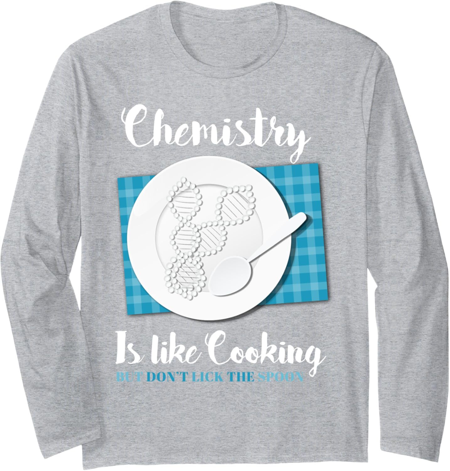 Long Sleeve Shirts for Men sweatshirt Chemistry Is Like Cooking But Dont Lick Spoon Gift Long Sleeve Tee Streetwear Casual tops clothes