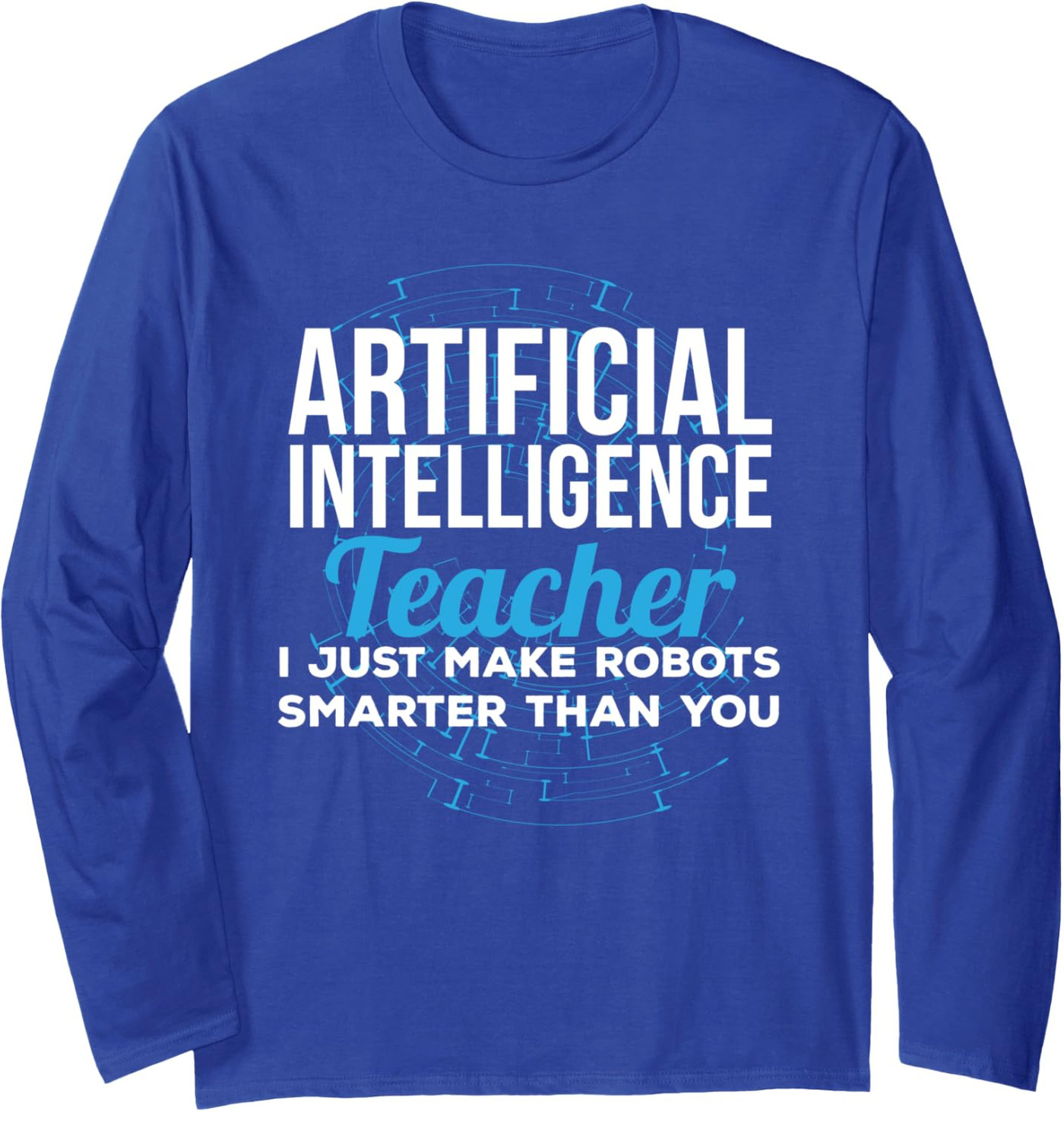 Long Sleeve Shirts for Men sweatshirt Funny Artificial Intelligence Teacher Robot Computer Modern Long Sleeve Tee Streetwear Casual tops clothes