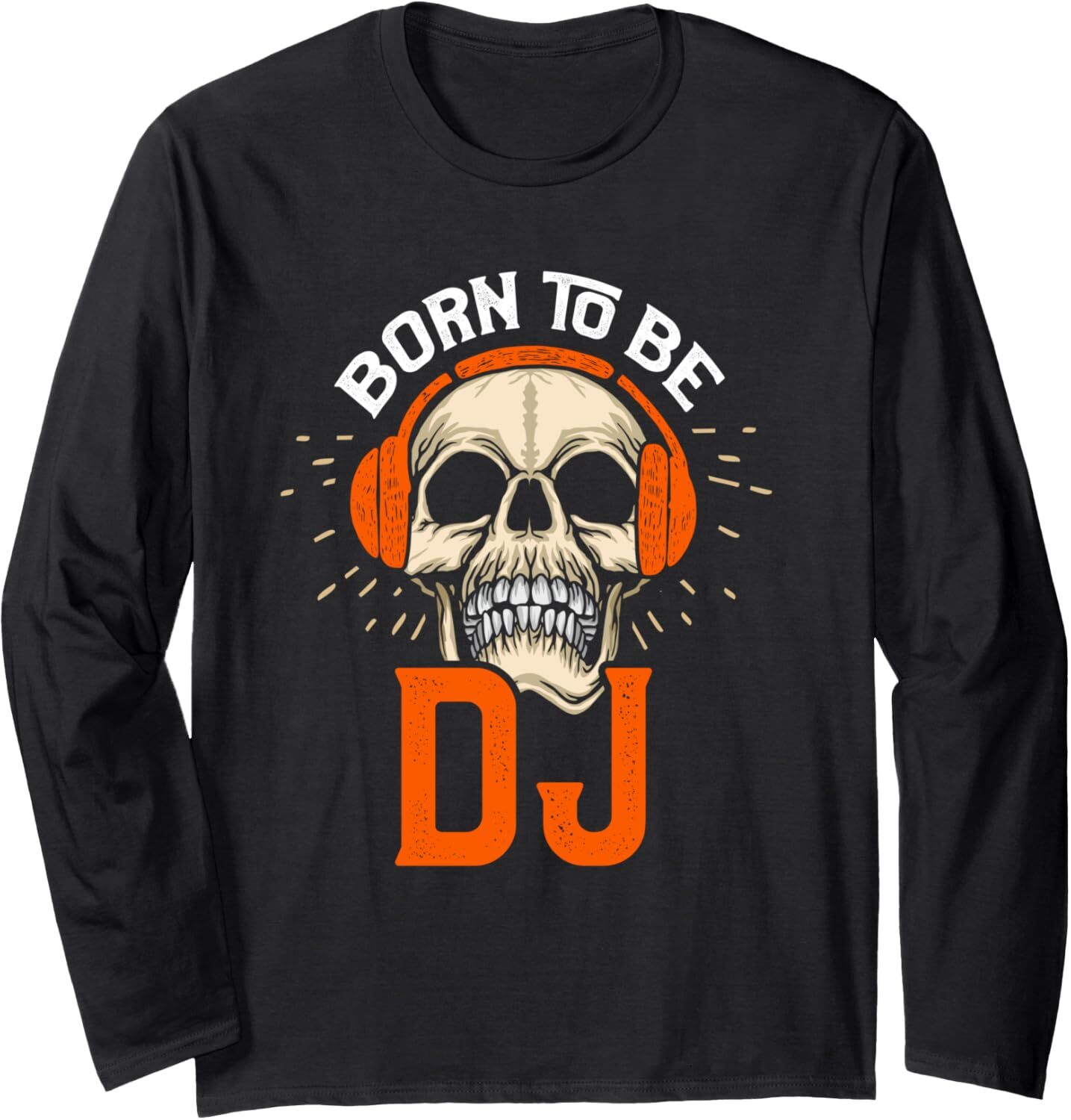 Long Sleeve Shirts for Men sweatshirt Vintage Born To Be DJ Skull And Headphones Music Lover Gift Long SleeveTee Streetwear Casual tops clothes