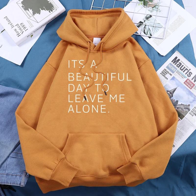 Women's Hoodies It'S A Beautiful Day To Leave Me Alone Tracksuit Women O-Neck Loose Casual Hooded Breathable Warm Street Harajuku Hoodie