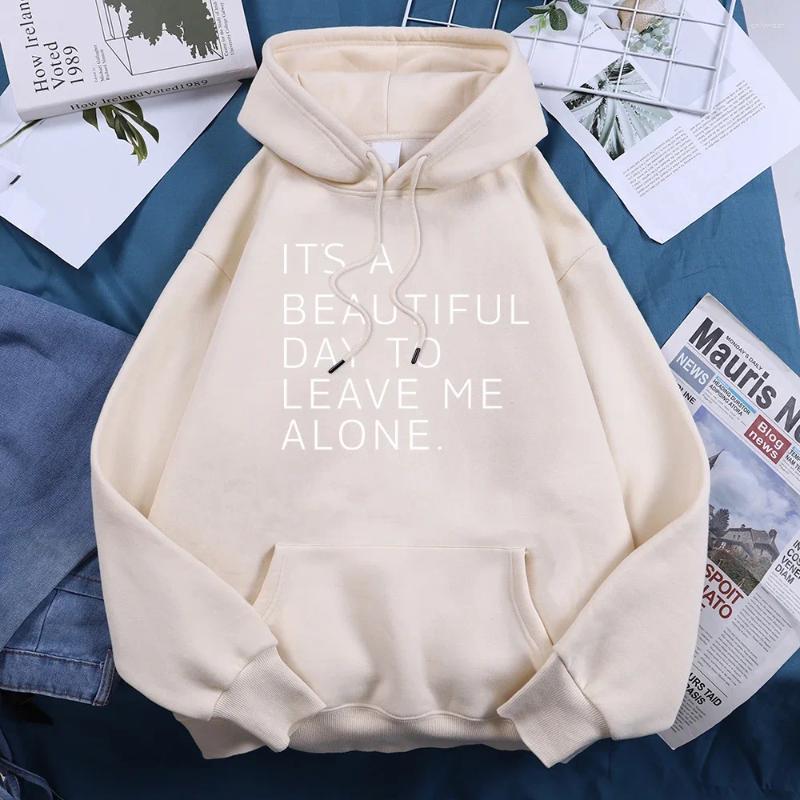Women's Hoodies It'S A Beautiful Day To Leave Me Alone Tracksuit Women O-Neck Loose Casual Hooded Breathable Warm Street Harajuku Hoodie