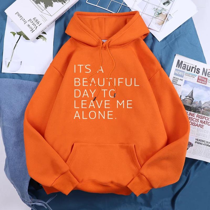 Women's Hoodies It'S A Beautiful Day To Leave Me Alone Tracksuit Women O-Neck Loose Casual Hooded Breathable Warm Street Harajuku Hoodie