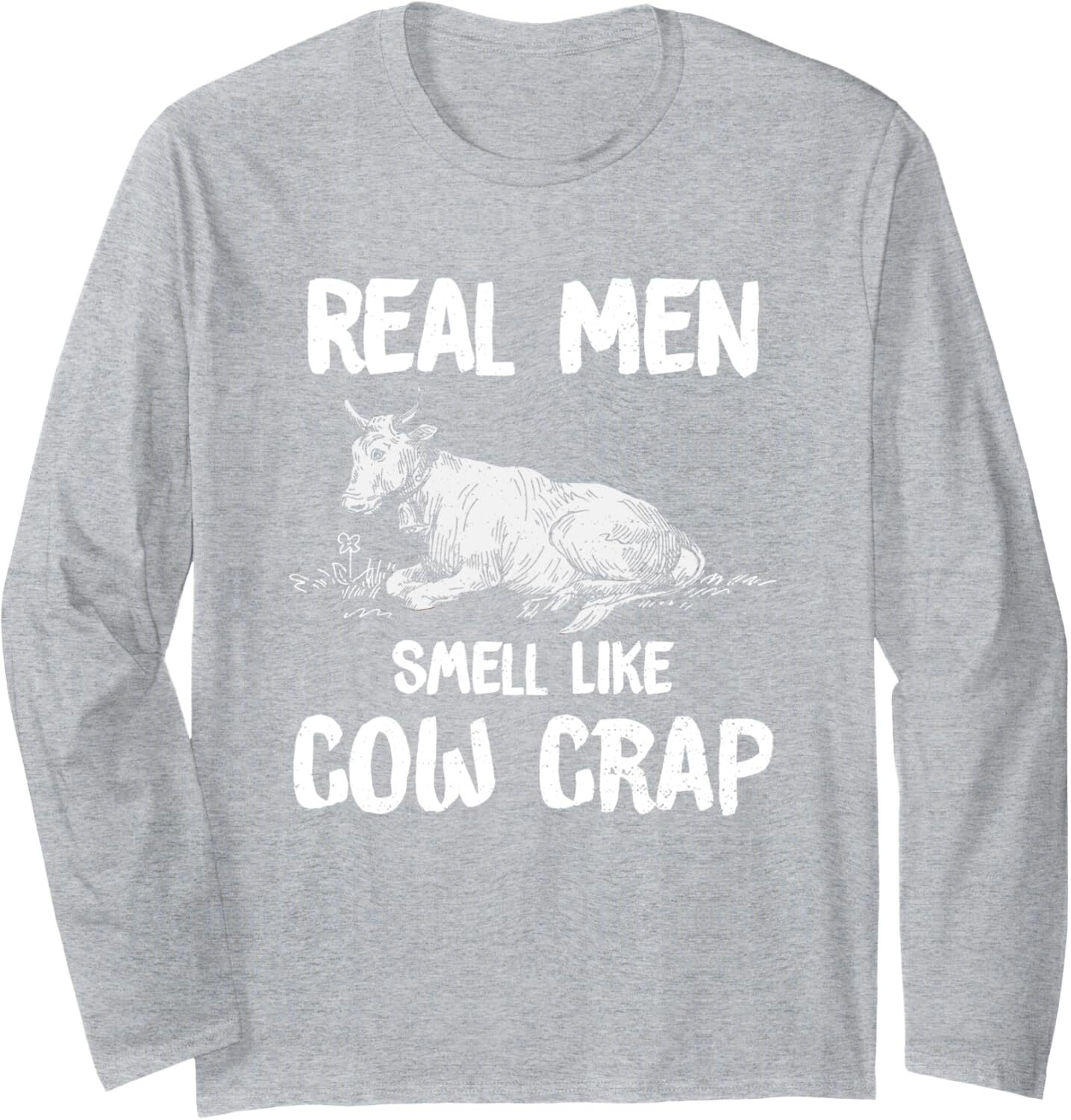 Long Sleeve Shirts for Men sweatshirt Funny Real Men Smell Like Cow Crap Farm Man Farmer Gift Long Sleeve Tee Streetwear Casual tops clothes