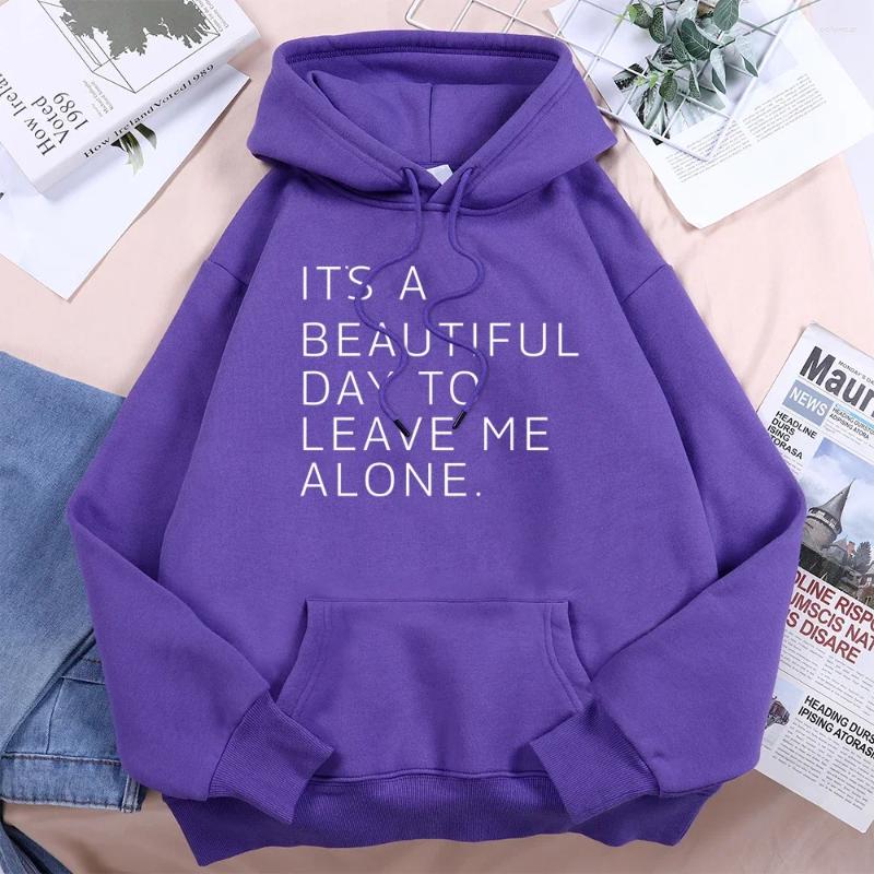 Women's Hoodies It'S A Beautiful Day To Leave Me Alone Tracksuit Women O-Neck Loose Casual Hooded Breathable Warm Street Harajuku Hoodie
