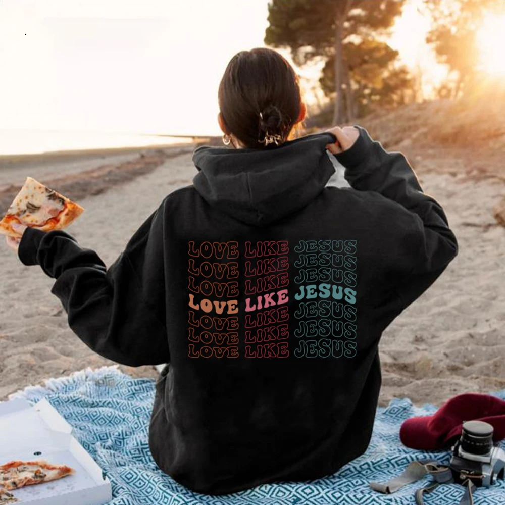 Love Like Jesus Hoodie Aesthetic Christian Sweatshirt Women's Religious Bible Verse Pullover VSCO Faith Hoodies Christmas Gift 240102