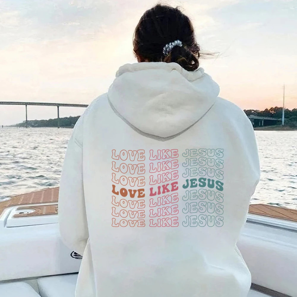 Love Like Jesus Hoodie Aesthetic Christian Sweatshirt Women's Religious Bible Verse Pullover VSCO Faith Hoodies Christmas Gift 240102