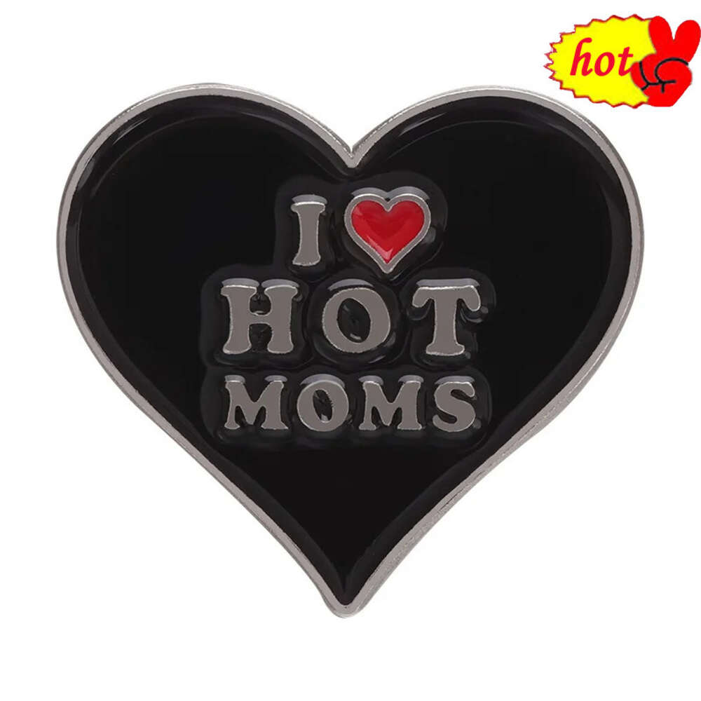 i hot moms dads milfs Brooch Exquisite Fashion Badge Men And Women Backpack Sweater Accessories Jewelry Pin