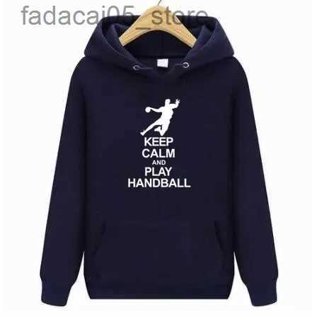 Men's Hoodies Sweatshirts 2024 Plus Size S-4XL Hoodies Men Keep Calm And Play Handball Male hip hop Hoodies Sweatshirts mens casual Hooded brand 