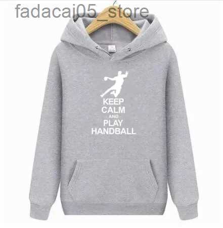 Men's Hoodies Sweatshirts 2024 Plus Size S-4XL Hoodies Men Keep Calm And Play Handball Male hip hop Hoodies Sweatshirts mens casual Hooded brand 